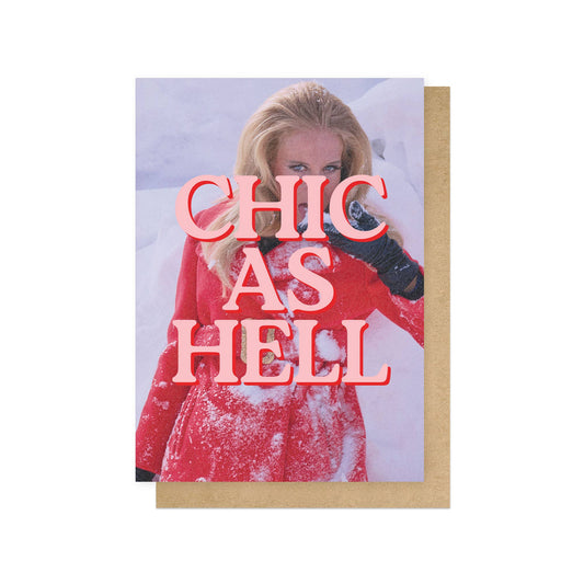 Chic As Hell Greetings Card