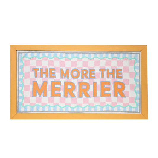 Orange 'The More The Merrier'  Fabric Typography Art