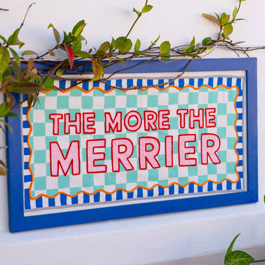 Blue Fabric 'The More The Merrier' Typography Art