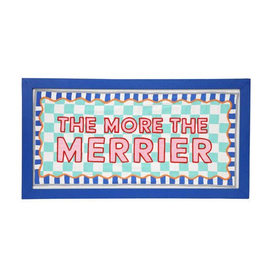Blue Fabric 'The More The Merrier' Typography Art